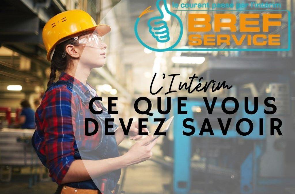 L&rsquo;intérim avec Bref Service ce qu&rsquo;il faut savoir